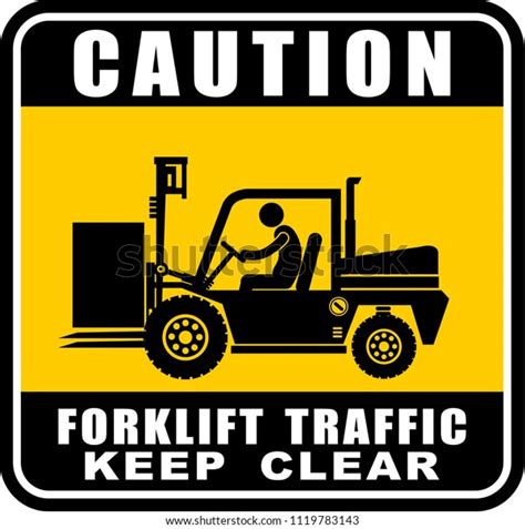 Caution Forklift Traffic Keep Clear Stock Vector Royalty Free 1119783143 Shutterstock