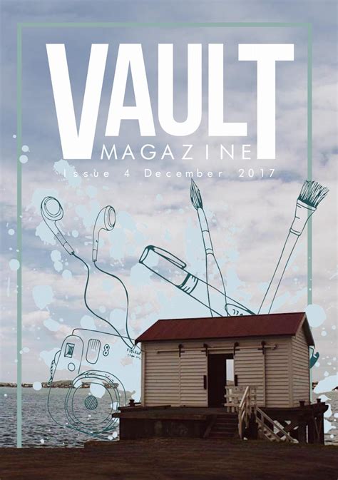 Vault Magazine Issue 4 By Vault Magazine Issuu