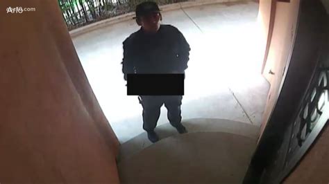 home video shows man exposing himself to security camera on doorsteps of sacramento home