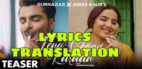 Tenu Yaad Karaan Lyrics Meaningtranslation In Hindi Gurnazar