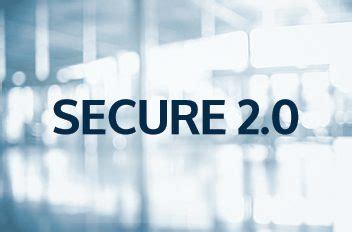 SECURE 2 0 Act CDS