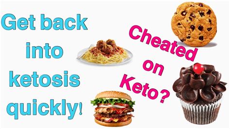 how to get back into ketosis quickly after cheating youtube