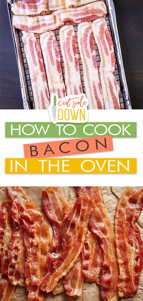 How To Cook Bacon In The Oven Cut Side Down Recipes For