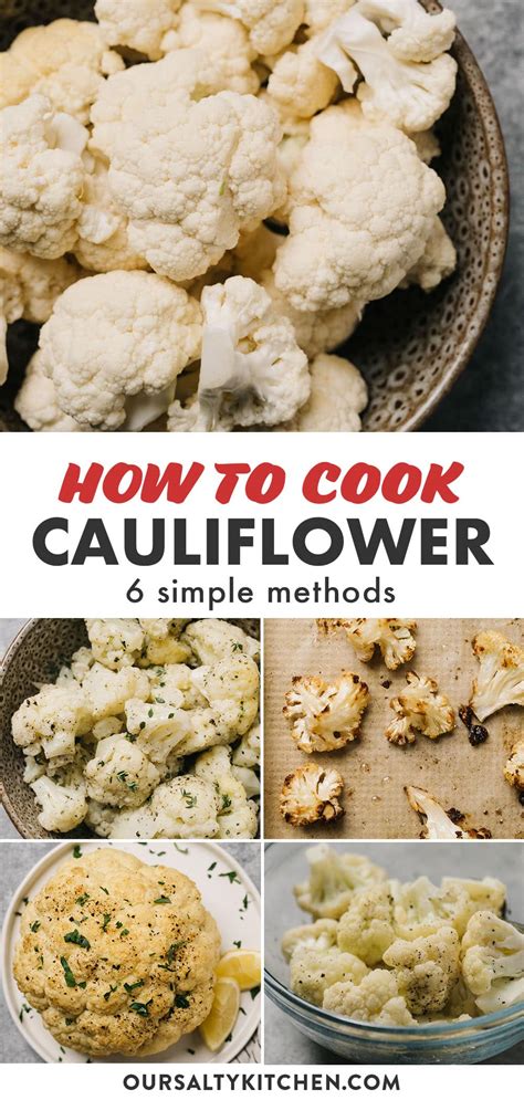 How To Cook Cauliflower 6 Ways Our Salty Kitchen