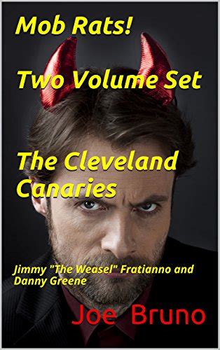 Amazon Mob Rats Two Volume Set The Cleveland Canaries Jimmy The Weasel Fratianno And Danny