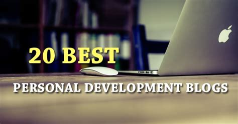 Top 20 Best Personal Development Blogs To Visit All The Time