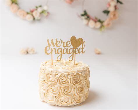 Were Engaged Cake Topper Engagement Party Cake Topper Etsy Uk