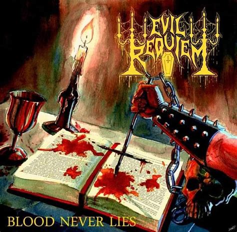 Evil Requiem Blood Never Lies Encyclopaedia Metallum The Metal