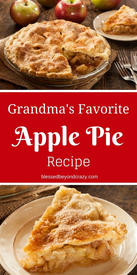 Grandma S Favorite Apple Pie Recipe