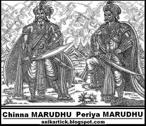 Maruthu Pandiar Brothers Periya Marudhu And Chinna Marudhu Ruled