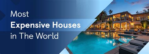 Most expensive houses in the world in 2024