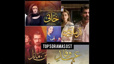 Top 5 Pakistani Dramas Ost Youtube