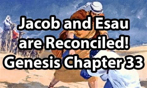 Jacob Meets Esau Let S Talk Scripture