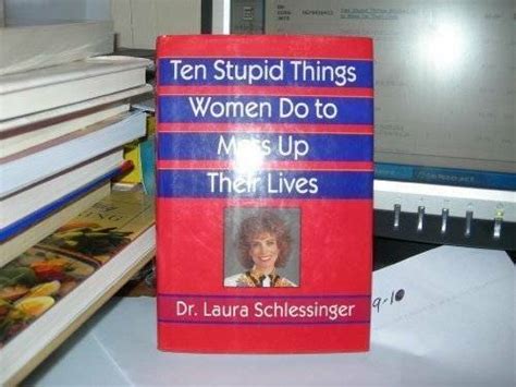 Ten Stupid Things Women Do To Mess Up Their Lives Hardcover GOOD EBay