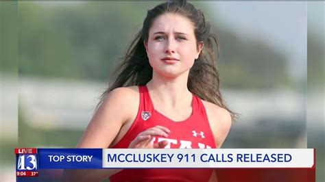 Police Release Chilling Audio Of Lauren Mccluskeys 911 Calls For Help
