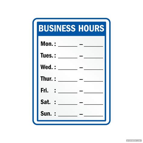 Business Hours And 247 Signs Printable