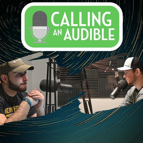 Calling An Audible | callinganaudible