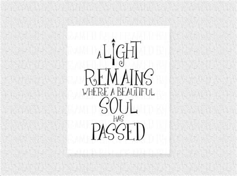 A Light Remains Where A Beautiful Soul Has Passed Quote Etsy