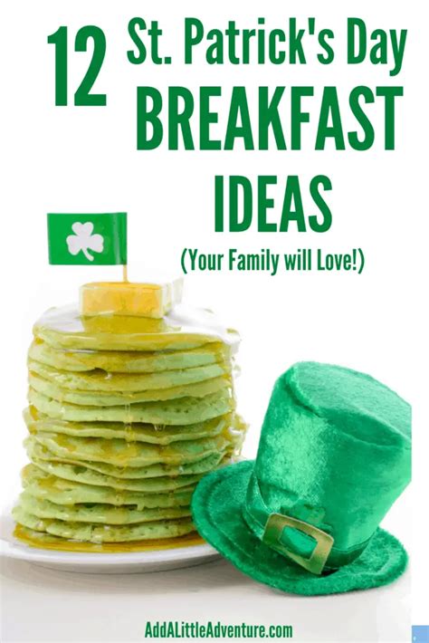 St Patricks Day Breakfast Ideas Add A Little Adventure