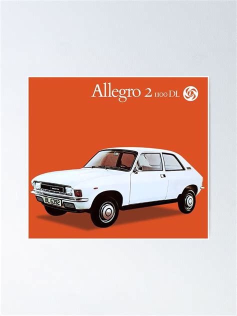 Austin Allegro Advert Poster For Sale By Throwbackm2 Redbubble