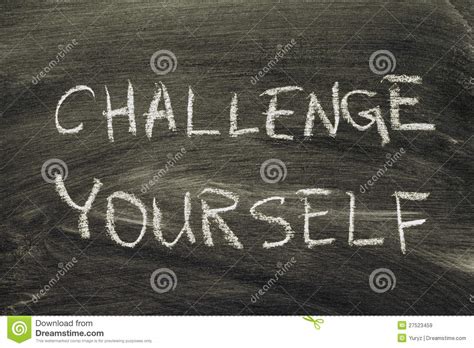 Challenge Yourself Stock Image Image Of Growth Improvement 27523459