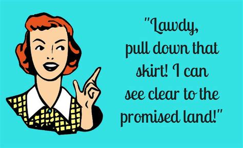 19 Southern Expressions About The Way We Look Southern Expressions Funny Southern Sayings