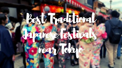 Best Traditional Japanese Festivals Around Tokyo 2023 Japan Web Magazine