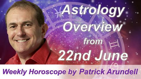 Astrology Overview From Wc Nd June Youtube