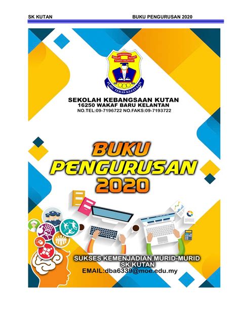 Assalamuailaikum dan salam 1malaysia negaraku, guru besar sjk / sk daerah padawan sila muat turun surat siaran dan borang berikut untuk tindakan selanjutnya Cover Buku Pengurusan Sekolah 2020