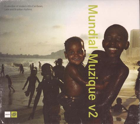 Various Mundial Muzique V2 A Selection Of Modern Afro Caribbean Latin And Brazilian Rhythms