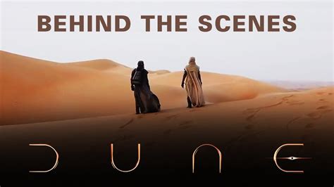 Dune 2021 Behind The Scenes Footage And Interviews With Full Cast Youtube
