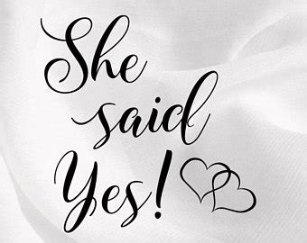 He asked and she said yes black and white hand lettering wedding and bachelorette party photo booth props set Collection of She Said Yes PNG. | PlusPNG