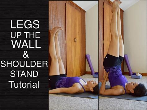 Legs Up The Wall And Shoulder Stand Yoga Pose Tutorial Shoulder