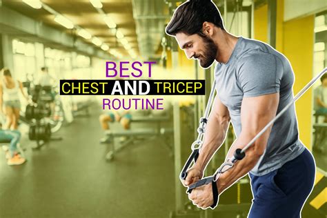 13 Best Chest And Tricep Workout Variations For Muscle Gains