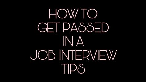 How To Get Passed In A Job Interview Simple Tips Youtube
