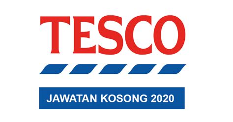 The year of 2020 has come to an end, are you looking for manufacturing industry job? Jawatan Kosong di Tesco Stores (Malaysia) Sdn Bhd 2020 ...