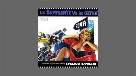 Stelvio Cipriani 1979 La Supplente Va In Citta Seq 1 Youtube