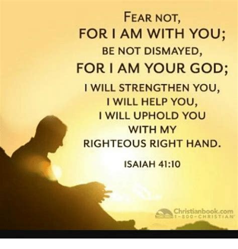 We did not find results for: 🔥 25+ Best Memes About Fear Not for I Am With You Be Not ...