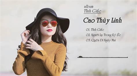 Album Tỉnh Giấc Cao Thùy Linh Youtube