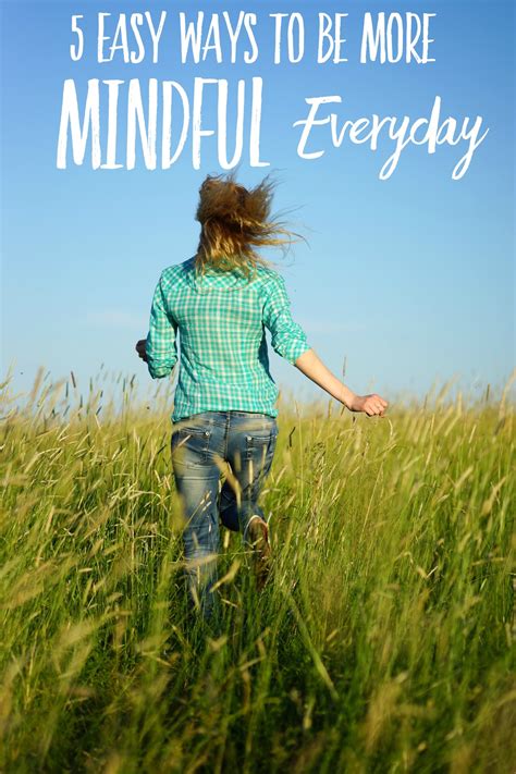 How to be Mindful Everyday - Happy Healthy Mama