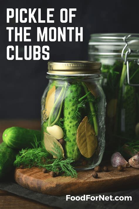 In the enhanced monthly food package, some of the changes will include: 7 Mouth Puckering Pickle of the Month Clubs | Food For Net