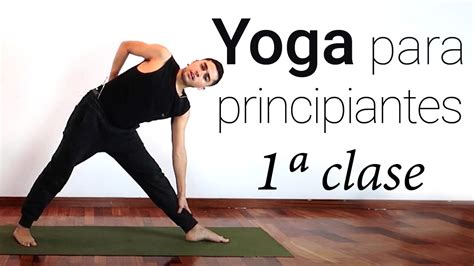 🟢 Yoga Para Principiantes Día 1 40 Min Youtube