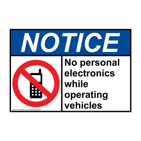Notice Sign No Personal Electronics While Ansi