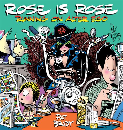 Rose Is Rose Running On Alter Ego A Rose Is Rose Collection