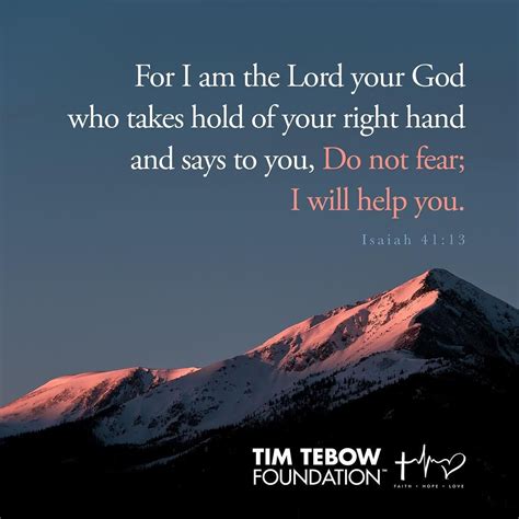 For I Am The Lord Your God Who Takes Hold Of Your Right Hand And Says