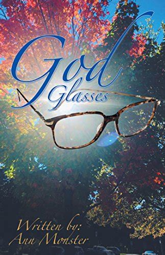 God Glasses Kindle Edition By Monster Ann Religion And Spirituality