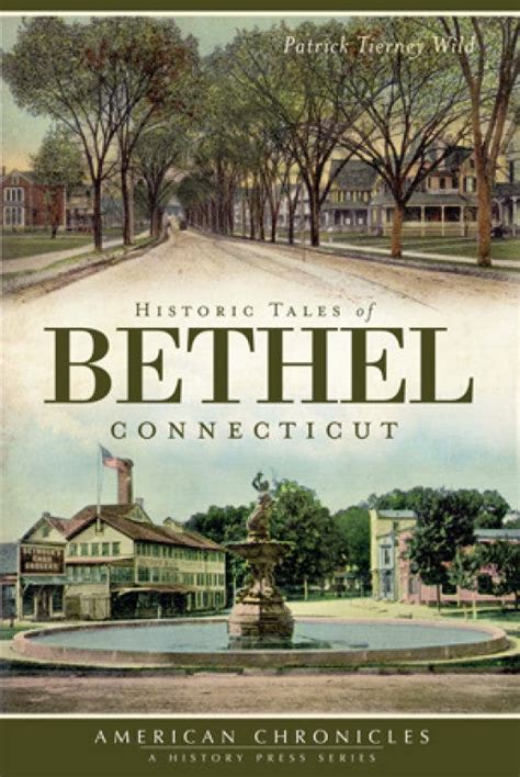 Town Historian Publishes Historic Tales Of Bethel Connecticut