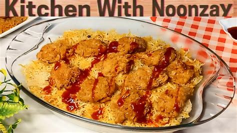 Kfc Style Arabian Rice Recipe By Kitchen With Noonzay Arabian Rice