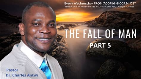 Wednesday Bible Study The Fall Of Man Part 5 By Pastor Dr
