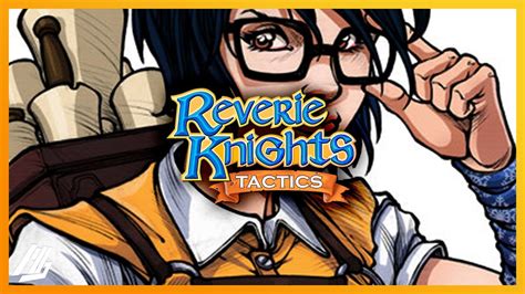 Reverie Knights Tactics Prologue For Breakfast Youtube